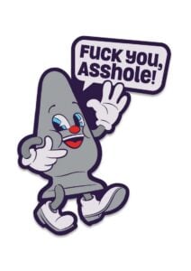 Fuck Buddies Fuck You Asshole Enamel Pin - Multicolor